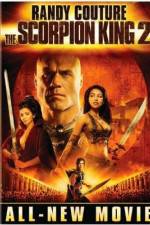 Watch The Scorpion King 2: Rise of a Warrior Tvmuse