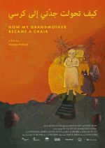 Watch How My Grandmother Became A Chair (Short 2020) Tvmuse