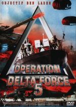 Watch Operation Delta Force 5: Random Fire Tvmuse