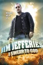 Watch Jim Jefferies: I Swear to God Tvmuse
