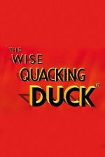 Watch The Wise Quacking Duck (Short 1943) Tvmuse