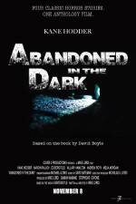 Watch Abandoned in the Dark Tvmuse