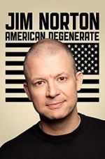 Watch Jim Norton: American Degenerate (TV Special 2013) Tvmuse