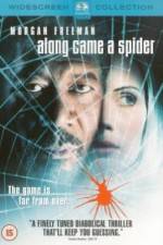 Watch Along Came a Spider Tvmuse