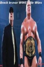 Watch Brock Lesnar WWE Title Wins Tvmuse