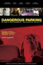 Watch Dangerous Parking Tvmuse