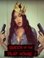 Watch Queen of the Trap House 2: Taking the Throne Tvmuse