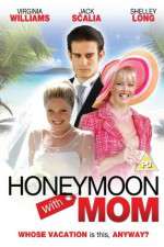 Watch Honeymoon with Mom Tvmuse