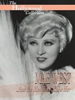 Watch Mae West and the Men Who Knew Her Tvmuse
