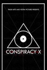 Watch Conspiracy X Tvmuse