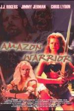 Watch Amazon Warrior Tvmuse