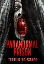 Watch Paranormal Prison Tvmuse