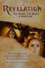 Watch Revelation: The Bride, the Beast & Babylon Tvmuse