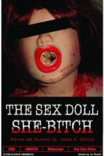 Watch The Sex Doll She-Bitch Tvmuse