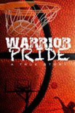 Watch Warrior Pride Tvmuse