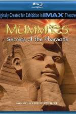 Watch Mummies Secrets of the Pharaohs Tvmuse