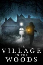 Watch The Village in the Woods Tvmuse