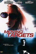 Watch Moving Targets Tvmuse