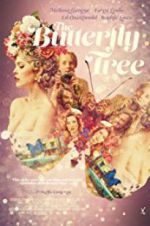 Watch The Butterfly Tree Tvmuse