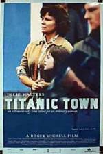 Watch Titanic Town Tvmuse