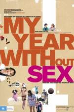 Watch My Year Without Sex Tvmuse