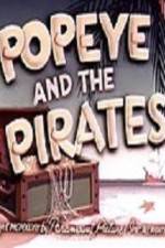 Watch Popeye and the Pirates Tvmuse