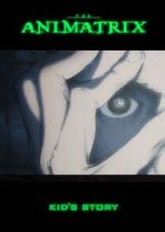 Watch The Animatrix: Kid's Story Tvmuse