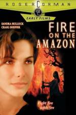 Watch Fire on the Amazon Tvmuse