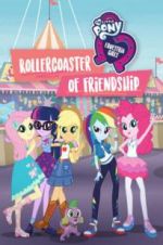 Watch My Little Pony Equestria Girls: Rollercoaster of Friendship Tvmuse