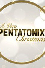 Watch A Very Pentatonix Christmas Tvmuse