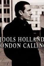 Watch Jools Holland: London Calling Tvmuse