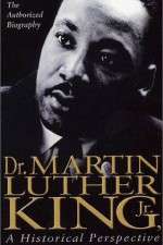 Watch Dr. Martin Luther King, Jr.: A Historical Perspective Tvmuse