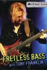 Watch Fretless Bass with Tony Franklin Tvmuse
