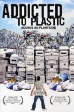 Watch Addicted to Plastic Tvmuse