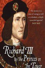Watch Richard III: The Princes in the Tower Tvmuse