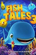 Watch Fishtales 3 Tvmuse