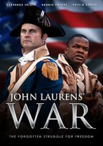 Watch John Laurens\' War Tvmuse
