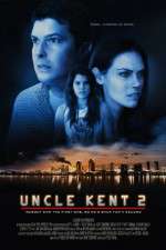 Watch Uncle Kent 2 Tvmuse