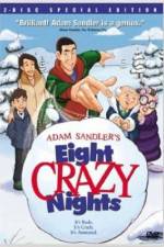 Watch Eight Crazy Nights Tvmuse