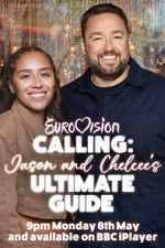 Watch Eurovision Calling: Jason and Chelcee\'s Ultimate Guide Tvmuse