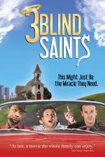Watch 3 Blind Saints Tvmuse