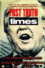 Watch Post Truth Times Tvmuse