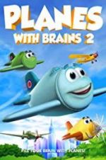 Watch Planes with Brains 2 Tvmuse