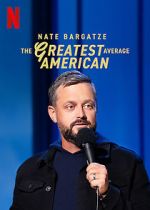 Watch Nate Bargatze: The Greatest Average American Tvmuse