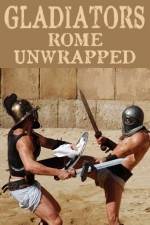 Watch Gladiators: Rome Unwrapped Tvmuse
