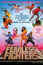 Watch Fearless Fighters Tvmuse