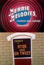 Watch Hyde and Go Tweet (Short 1960) Tvmuse