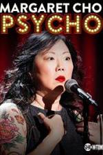 Watch Margaret Cho: PsyCHO Tvmuse