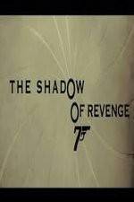 Watch The Shadow of Revenge Tvmuse