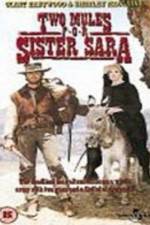 Watch Two Mules for Sister Sara Tvmuse